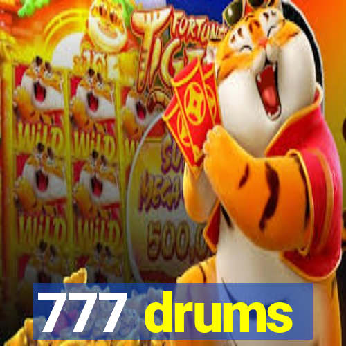 777 drums